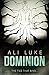 Dominion (Lycopolis #3)