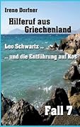 Hilferuf aus Griechenland: Leo Schwartz ... und die Entführung auf Kos