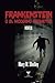 Frankenstein: o el moderno Prometeo (Spanish Edition)