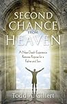 A Second Chance from Heaven: A Near-Death Experience Restores Purpose for a Father and Son