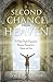 A Second Chance from Heaven: A Near-Death Experience Restores Purpose for a Father and Son