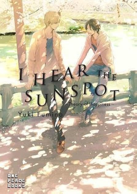 I Hear the Sunspot, Vol 2.: Theory of Happiness (I Hear the Sunspot, #2)