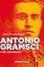 Antonio Gramsci: Vivre, c'e...