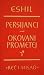 Persijanci, Okovani Prometej by Aeschylus