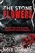 The Stone Flowers by Nora O'Keeffe