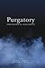 Purgatory: Philosophical Di...
