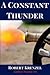 A Constant Thunder: Saratoga (Gideon Hawke)