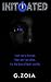INITIATED (THE ARES PROJECT Book 1)