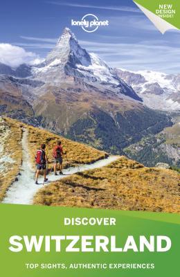Lonely Planet Discover Switzerland 3 (Travel Guide)