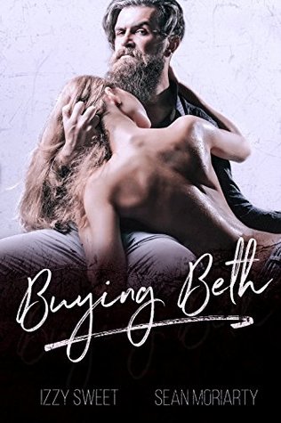Buying Beth (Disciples, #3)