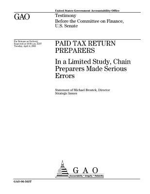 Paid Tax Return Preparers: In a Limited Study, Chain Preparers Made Serious Errors