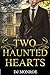 Two Haunted Hearts