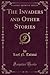The Invaders and Other Stories (Classic Reprint)