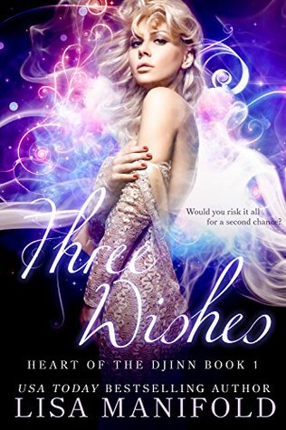 Three Wishes (Djinn Everlasting #1)