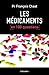 Les médicaments en 100 questions by Francois Chast