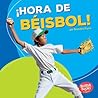 ¡Hora de Béisbol!...