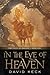 In the Eye of Heaven (Tales of Durand, #1)