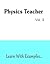 Physics Teacher Vol. 2 by IIT alumni