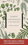 Somos naturaleza