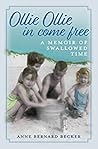 Ollie Ollie in Come Free by Anne Bernard Becker