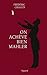 On achève bien Mahler
