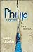 Philip - a novel by Chris Duffet