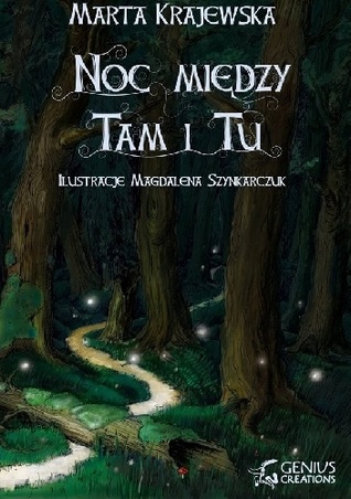 Noc między Tam i Tu (Wilcza Dolina: Miłek, #1)