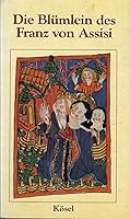 Die Blümlein des Franz von Assisi