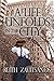 A Life Unfolds in the City ...