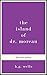 The Island of Dr. Moreau by H.G. Wells