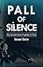 Pall of Silence by Eleanor Bertin
