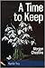 A Time to Keep