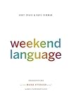 Weekend Language:...