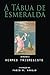 A Tábua de Esmeralda (Portuguese Edition)