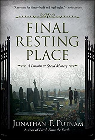 Final Resting Place (A Lincoln and Speed Mystery #3)