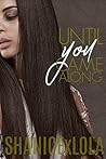 Until You Came Along (Embarking You Book 1) Until You Came Along (Embarking You Book 1)