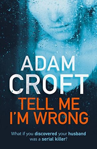 Tell Me I'm Wrong (Kindle Edition)