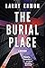 The Burial Place (Rob Soliz...