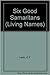 Six Good Samaritans by G.F. Lamb