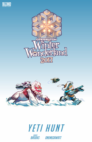 Overwatch Winter Wonderland 2017: Yeti Hunt (ebook)