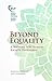 Beyond Equality: A Manual for Human Rights Defenders