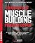 Principles of Muscle Buildi...