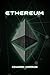 Ethereum: Beginner's Guide ...
