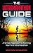 The Ultramarathon Guide: A ...