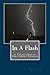 In A Flash: A Collection of...