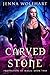 Carved in Stone (Protectors of Magic, #2)