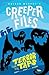 Creeper Files: Terror from ...