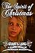 The Spirit of Christmas: A ...