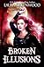 Broken Illusions (Ashryn Ba...