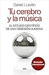 Tu cerebro y la m...